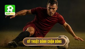 Kỹ thuật đánh chặn bóng