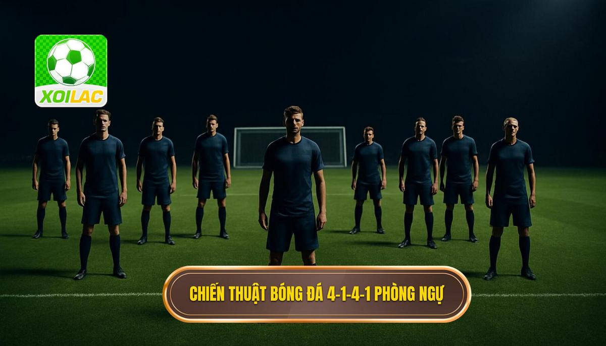 Nền tảng của Chiến thuật bóng đá 4-1-4-1 phòng ngự
